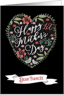 Dear Fiancee, Happy 1st Mother’s Day, Heart and Flowers card