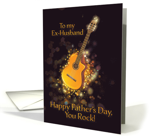 Ex-Husband, You Rock, Happy Father's Day, Gold-Effect, Guitar card