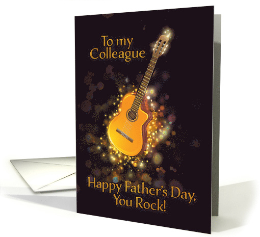 To my Colleague, You rock, Happy Father's Day,... (1526590)