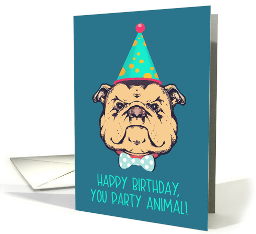 Happy Birthday, You Party Animal, Retro Bulldog with Hat,... (1527118)