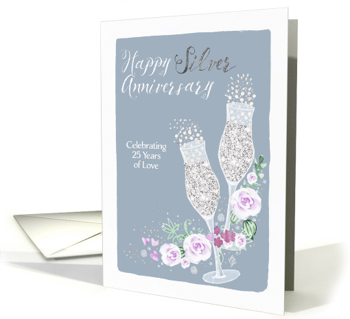 Happy Silver Anniversary, Champagne, Silver-Effect, Flowers card