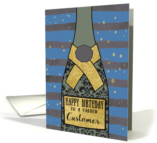To a valued Customer, Happy Birthday, Champagne, Foil... (1534522)