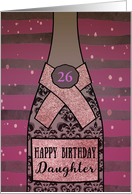 Age Customizable, Daughter, Happy Birthday, Champagne, Sparkle-Effect card