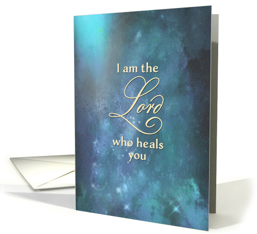Religious Get Well Soon Encouragement, Exodus 15:26 card (1536152)