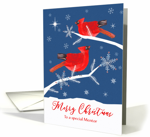 To a special Mentor, Christmas, Cardinal Birds, Winter Landscape card