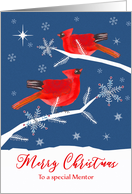 To a special Mentor, Christmas, Cardinal Birds, Winter Landscape card