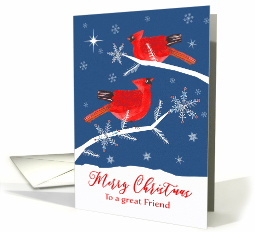 To a great Friend, Merry Christmas, Cardinal Birds, Winter card