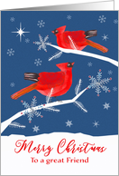 To a great Friend, Merry Christmas, Cardinal Birds, Winter card