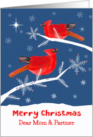 Dear Mom and Partner, Merry Christmas, Cardinal Bird, Winter card