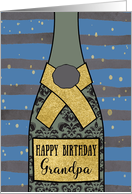 Grandpa, Happy Birthday, Champagne Bottle, Foil Effect card