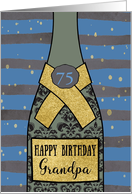 Grandpa, Customizable, Happy Birthday, Champagne Bottle, Foil Effect card