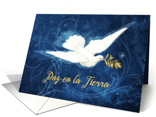 Paz en la Tierra, Spanish, Christmas, Peace on Earth, Dove card