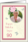 Add a picture,Sister age 90, with pink rose and jewels card