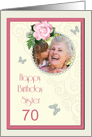 Add a picture,Sister age 70, with pink rose and jewels card