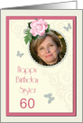 Add a picture,Sister age 60, with pink rose and jewels card