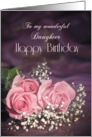 For daughter, Happy birthday with roses card