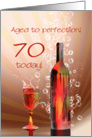 70th birthday, Aged to perfection with wine splashing card