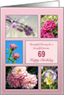 Age 69, beautiful flowers birthday card