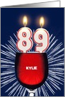 89th birthday party add a name, wine and birthday candles card