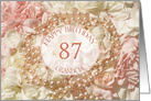 87th Birthday for Grandma, Pearls and Petals card