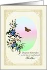 Sympathy Loss of Brother, Flowers and Butterfly card