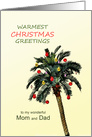 Mom and Dad Warmest Christmas Greetings Palm Tree card