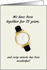 75th Wedding Anniversary Spouse Wrist Watch Every Wonderful Minute card