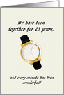23rd Wedding Anniversary Spouse Wrist Watch Every Wonderful Minute card