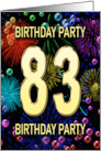 83rd Birthday Party Invitation Fireworks and Bubbles card