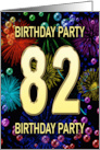 82nd Birthday Party Invitation Fireworks and Bubbles card