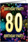 80th Birthday Party Invitation Fireworks and Bubbles card