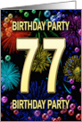 77th Birthday Party Invitation Fireworks and Bubbles card