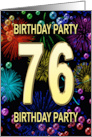 76th Birthday Party Invitation Fireworks and Bubbles card