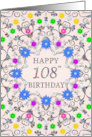 108th Birthday Abstract Flowers card