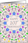 107th Birthday Abstract Flowers card