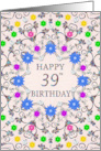 39th Birthday Abstract Flowers card