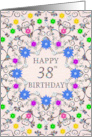 38th Birthday Abstract Flowers card