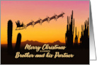 Brother and Partner Christmas Santa and Reindeer Over The Desert card