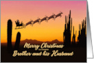 Brother and Partner Christmas Santa and Reindeer Over The Desert card