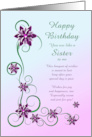 Like A Sister Birthday with Scrolls and Flowers card