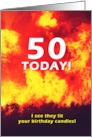 50 Birthday Forest Fire Candle Humor card