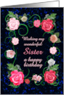 Sister Birthday Beautiful Pink Roses card