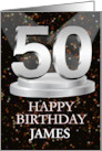 50th Birthday Add A Name James Spotlights card