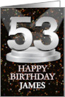 53rd Birthday Add A Name James Spotlights card