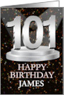 101st Birthday Add A Name James Spotlights card