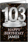 103rd Birthday Add A Name James Spotlights card
