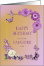 Like a Daughter Birthday Flowers and Butterflies card