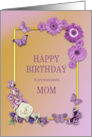 Mom Birthday Flowers and Butterflies card