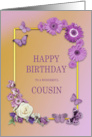 Cousin Birthday Flowers and Butterflies card