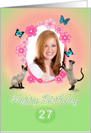 27th Birthday card with cats and butterflies, add photo and name card